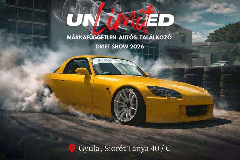 Unlimited x Márkafüggetlen Autós Találkozó x Drift Show