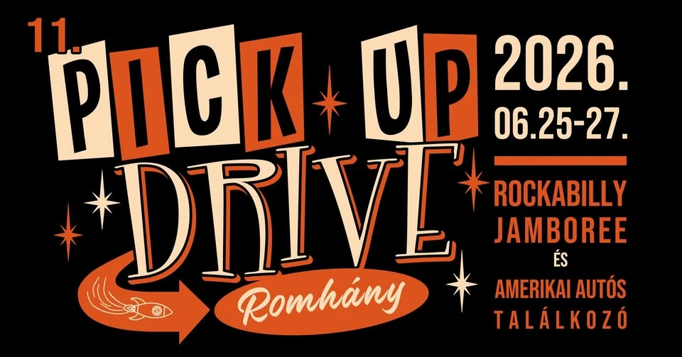 11. Pick Up Drive Rockabilly Jamboree és Amerikai Autós Találkozó