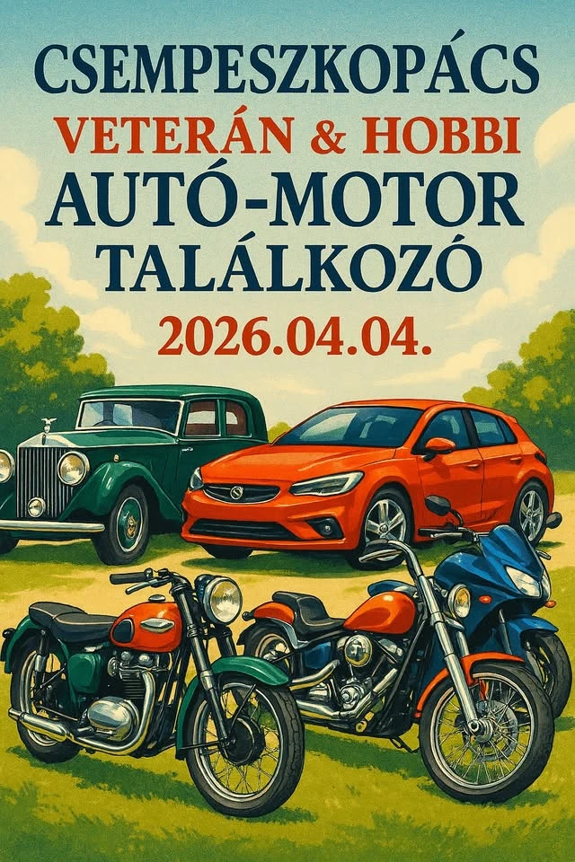 Veterán & Hobbi Autó-Motor Találkozó II