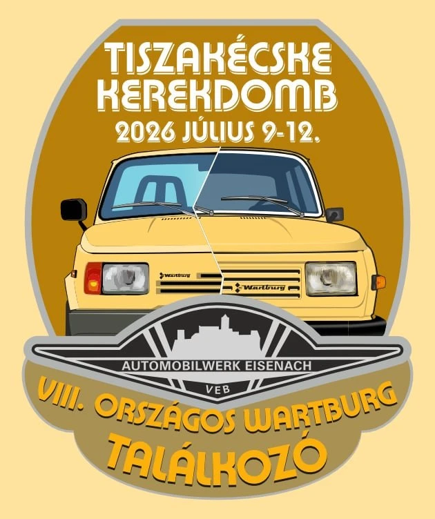 VIII. Országos Wartburg Találkozó