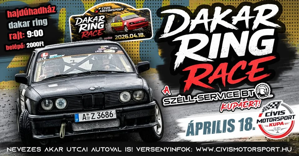 Dakar Ring Race a Széll Service Bt. Kupáért | Cívis Motorsport Kupa 2. Forduló