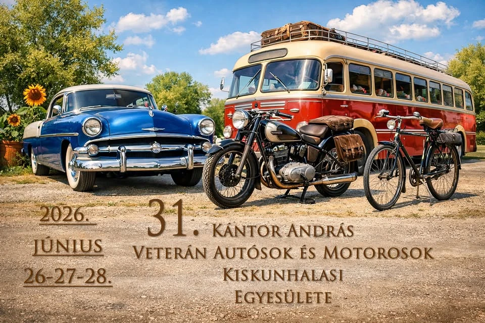 31. Kántor András Veterán Autós és Motoros Találkozó