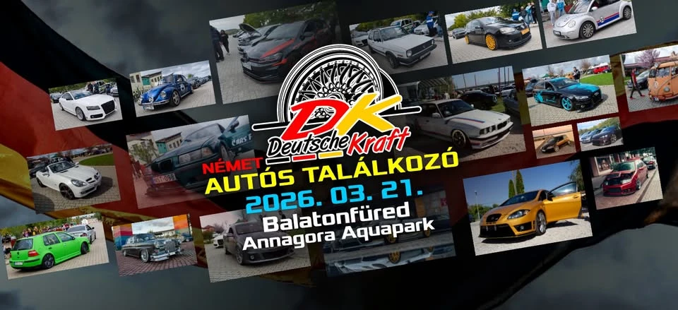 Deutsche Kraft - Tuning Találkozó