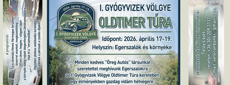 Gyógyvizek völgye Oldtimer túra