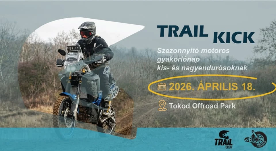 Trail Kick - Szezonnyitó motoros gyakorló nap