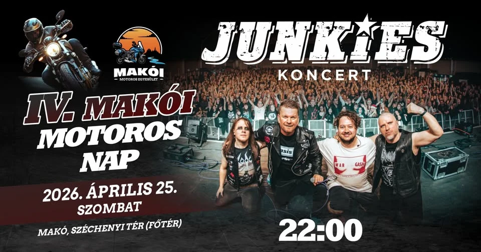 Junkies | Makói Motoros Nap