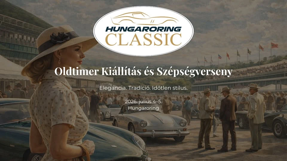 Hungaroring Classic – Oldtimer Kiállítás és Szépségverseny