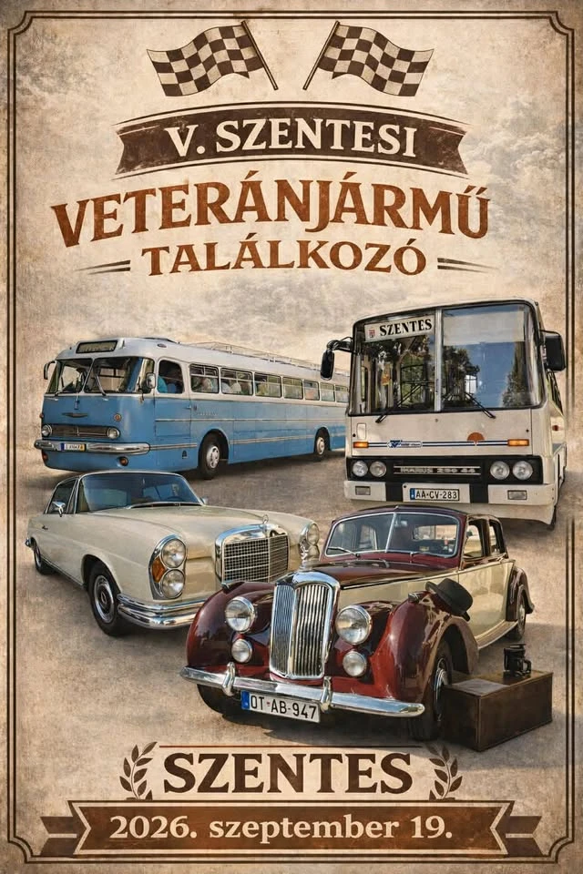V. Szentesi Veteránjármű Találkozó