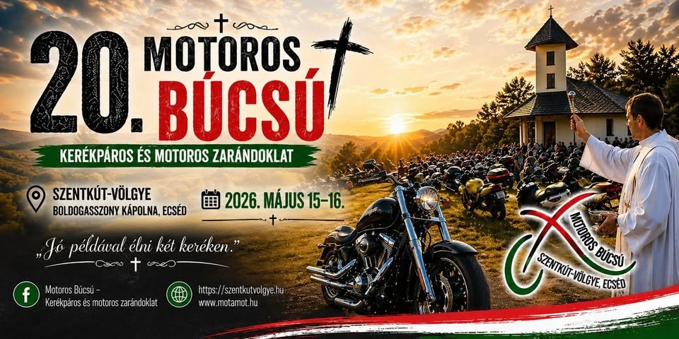 20. Motoros Búcsú - Kerékpáros és motoros zarándoklat