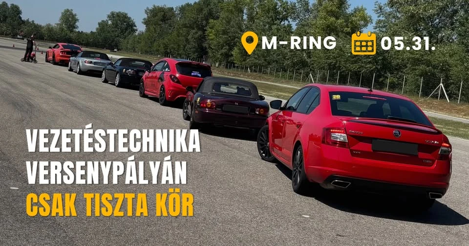 Vezetéstechnika versenypályán - Csak Tiszta Kör