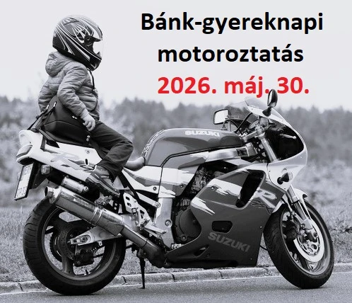 Bánk - Gyerekmotoroztatás