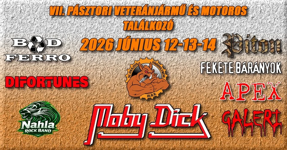 VII. Pásztori Veteránjármű és Motoros Találkozó