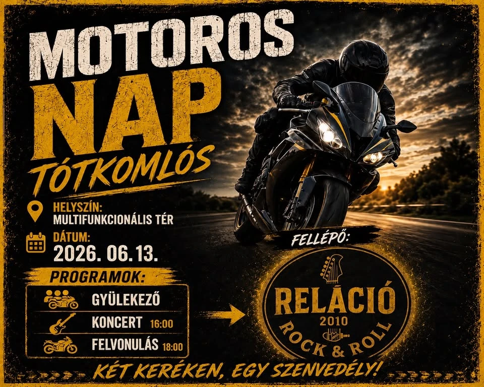 Tótkomlósi Motoros nap!