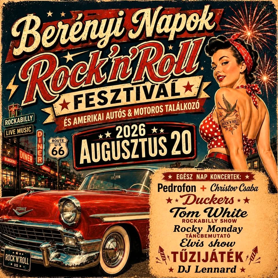 Berényi Napok - Rock'n'Roll Fesztivál és Amerikai Autós & Motoros Találkozó
