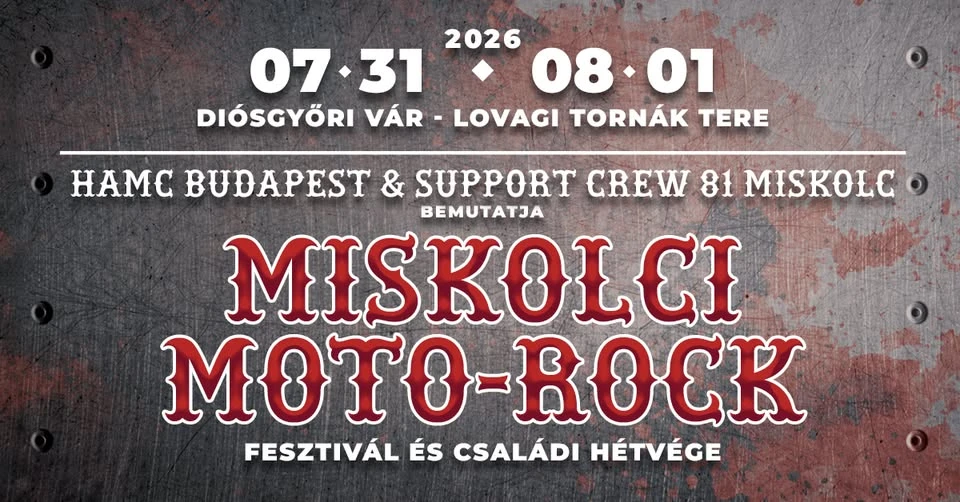 Miskolci Moto-Rock Fesztivál és Családi Hétvége
