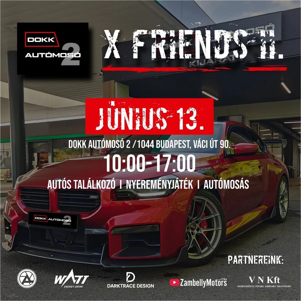 DOKK Autómosó 2 X Friends II.