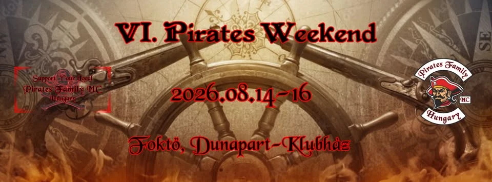 VI. Pirates Weekend Foktő
