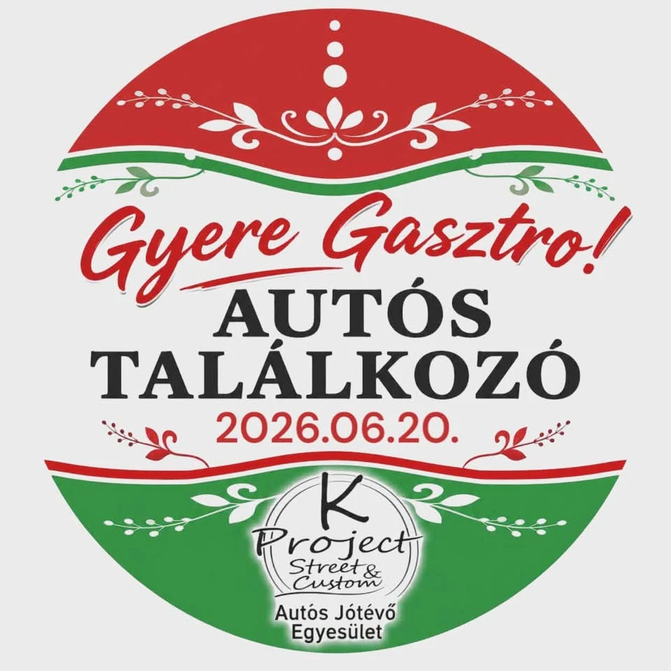 1. Gyere Gasztro! Autós Találkozó