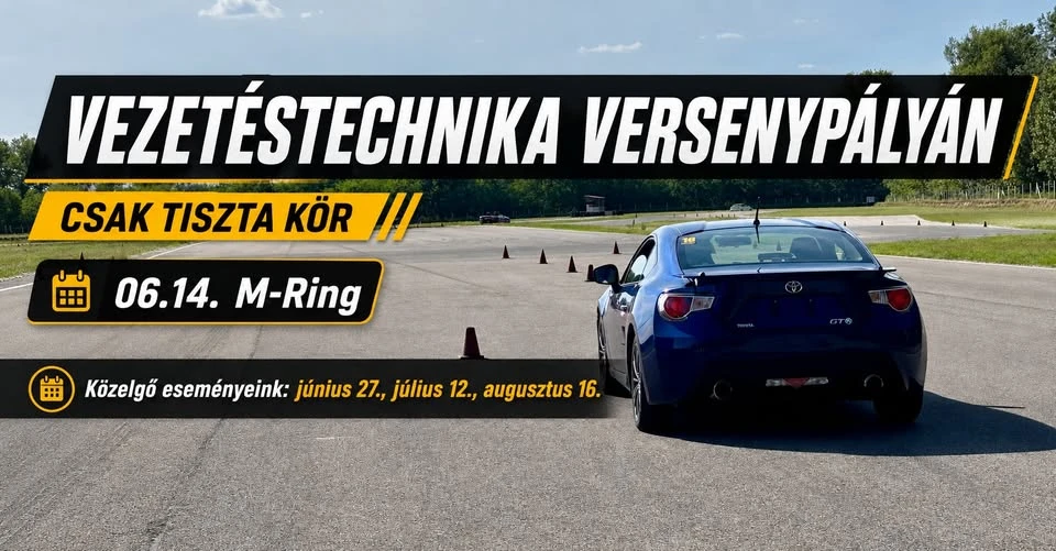 Csak Tiszta Kör - Vezetéstechnika versenypályán