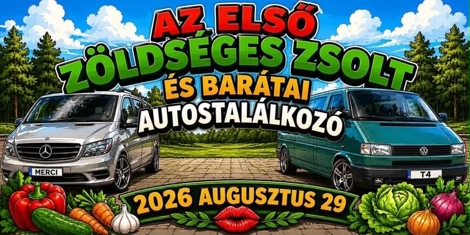 I. Zöldséges Zsolt és Barátai Autóstalálkozó
