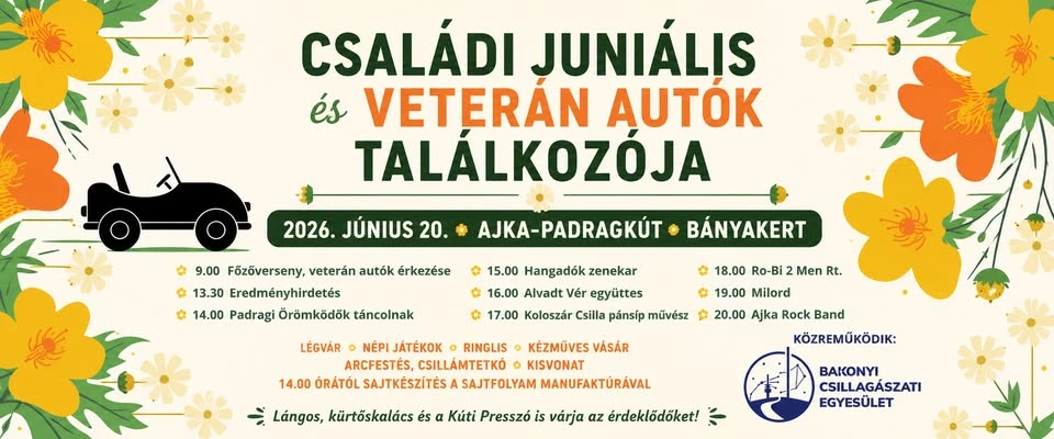 Családi Juniális és Veterán Autók találkozója