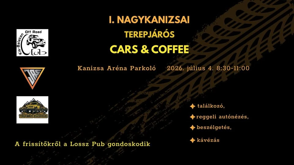 I. Nagykanizsai Terepjárós Cars&Coffee