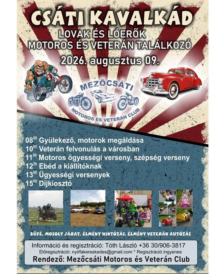 Csáti Kavalkád! Motoros és Veterán Találkozó