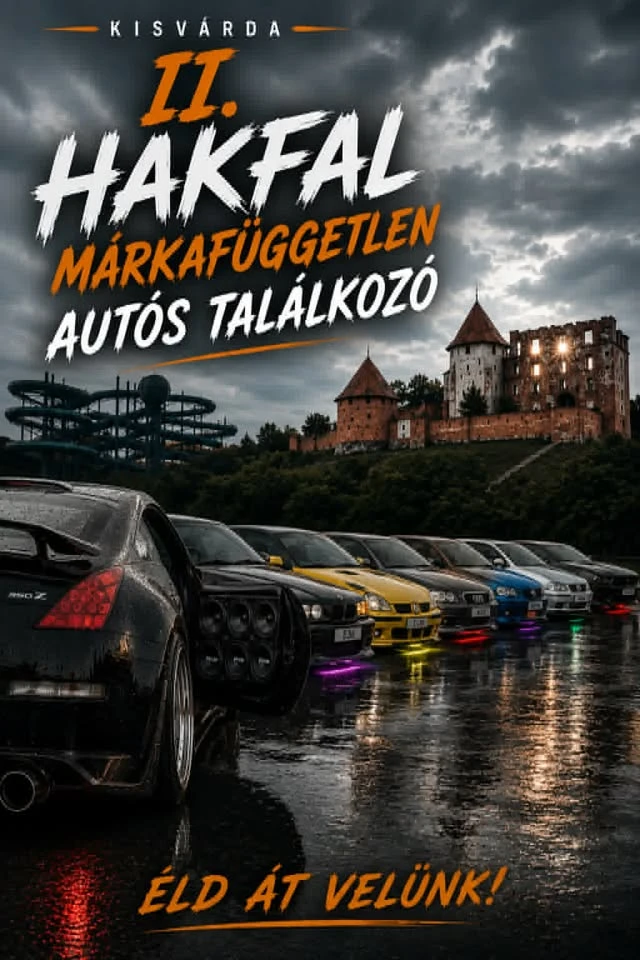 II. Kisvárdai Márkafüggetlen Autós és Motoros találkozó [HAKFAL]