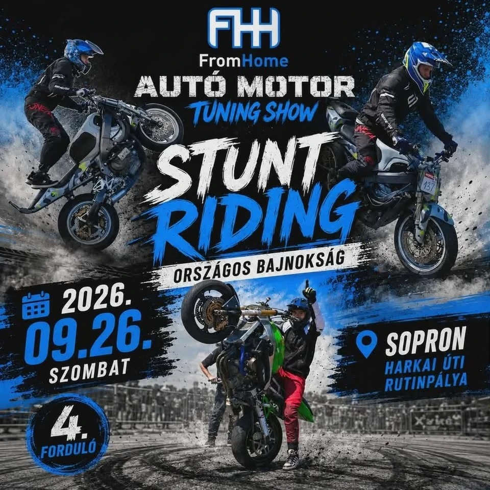 FromHome Autó Motor Tuning Show és Stunt Riding Országos Bajnokság
