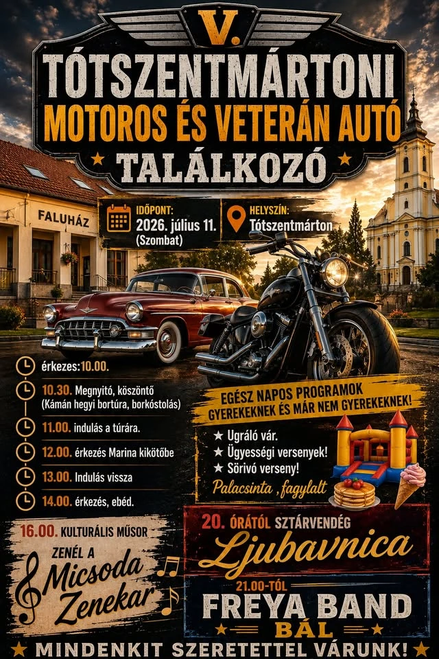 V. Tótszentmártoni Motoros és Veterán Autó Találkozó