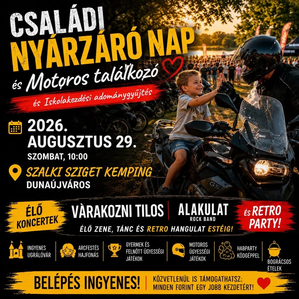 Családi Nyárzáró és Motoros találkozó