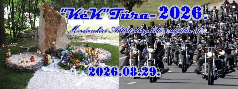 Motoros felvonulás elhunyt motoros társaink emlékére - 