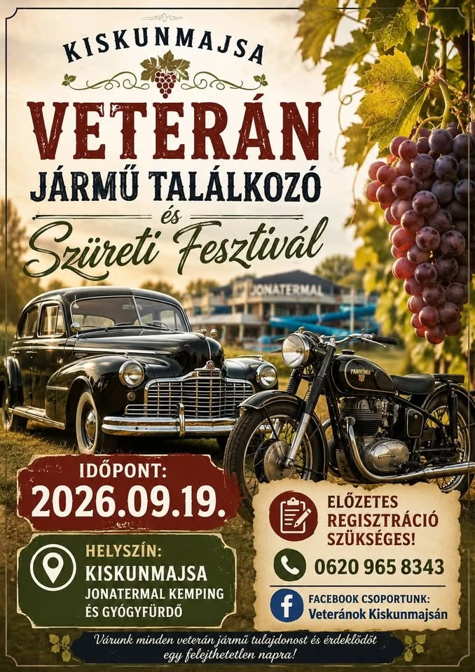 Veterán Jármű Találkozó és Szüreti Fesztivál