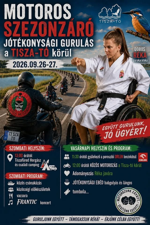 Motoros SZEZONZÁRÓ jótékonysági GURULÁS a TISZA-TÓ körül/2026.