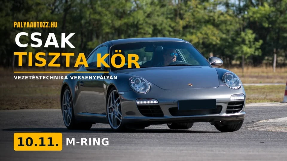Csak Tiszta Kör - Vezetéstechnika versenypályán