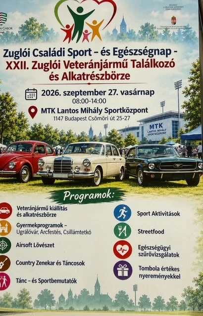 Zuglói Családi Sport- és Egészségnap - XXII. Zuglói Veteránjármű Találkozó és Alkatrészbörze