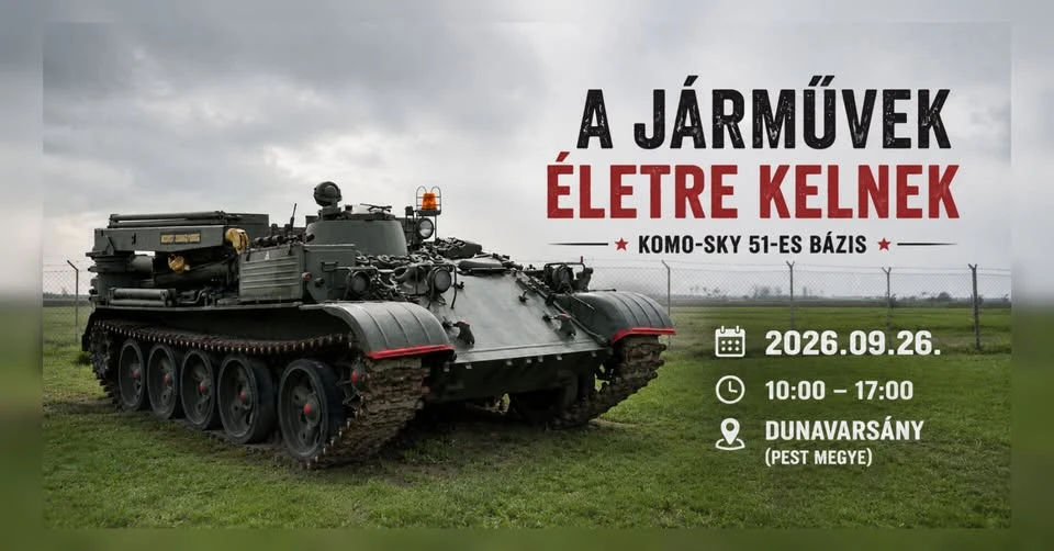 A járművek életre kelnek - Komo-Sky 51-es Bázis