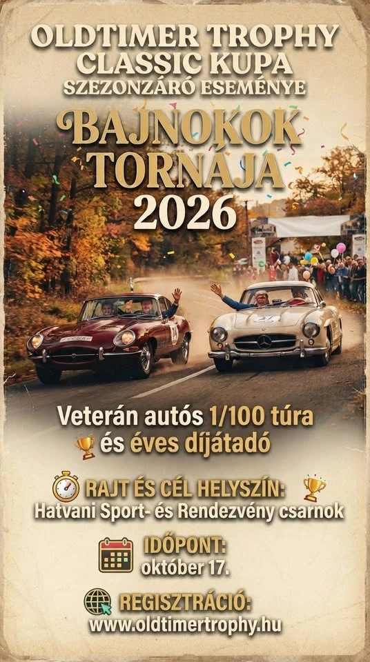 Oldtimer Trophy Classic Kupa - Bajnokok Tornája