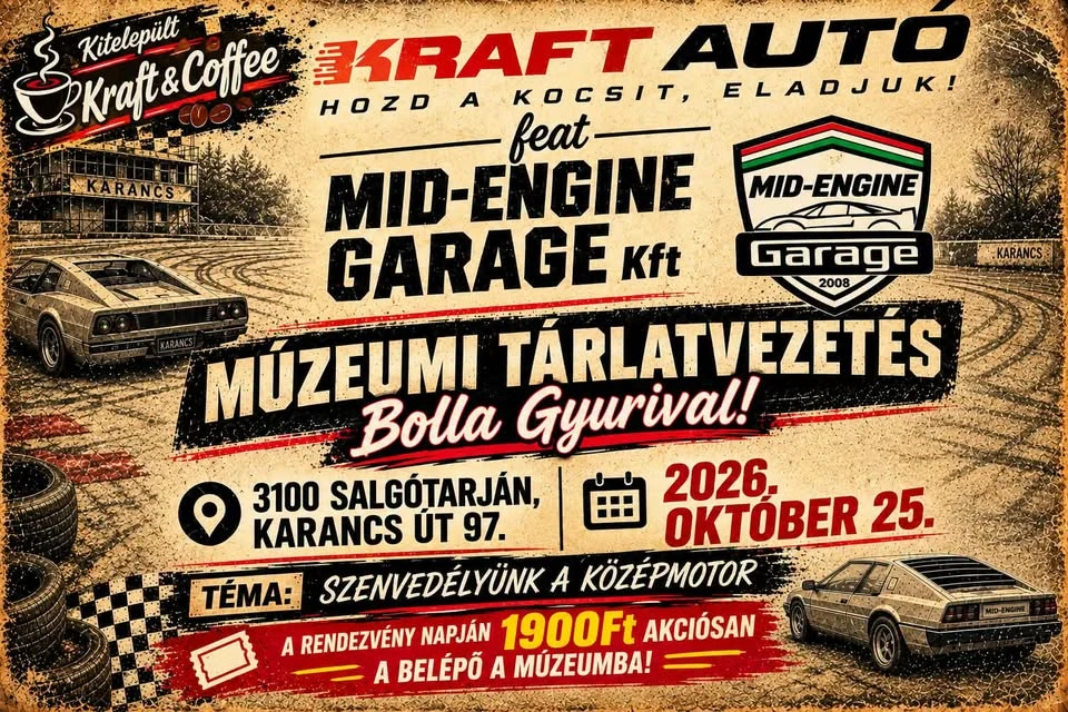 Kraft feat. Mid Engine Garage - Szenvedélyünk a középmotor!