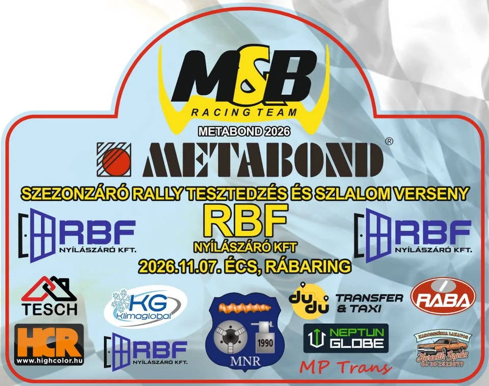 METABOND Szezonzáró Rally Tesztedzés és Szlalom Verseny