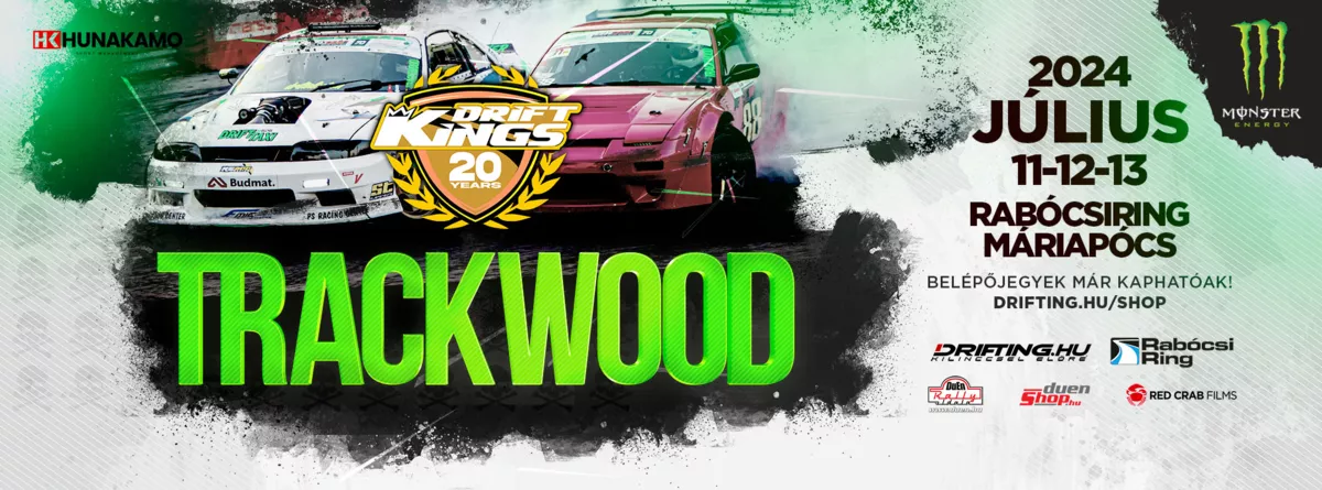 TRACKWOOD Drift Festival + Drift Kings