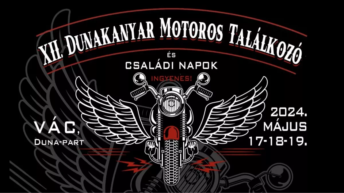 Dunakanyar Motoros Találkozó és Családi Napok