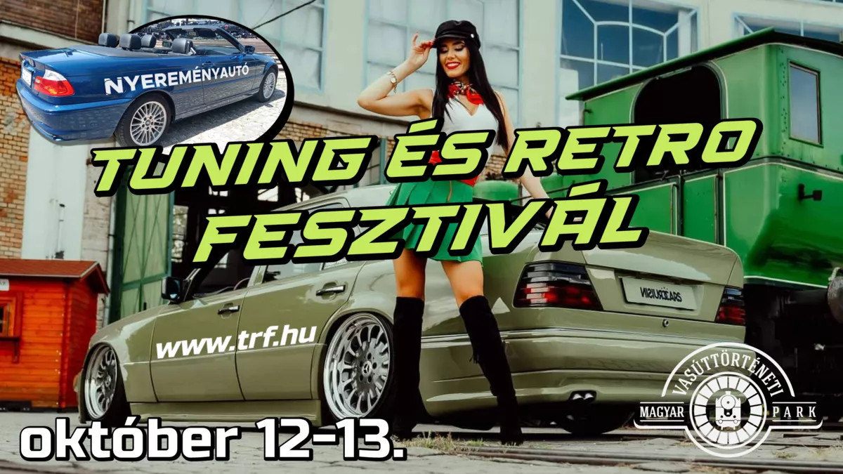 Tuning és Retro Fesztivál