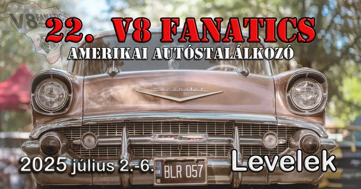 22. V8 Fanatics Amerikai autóstalálkozó 