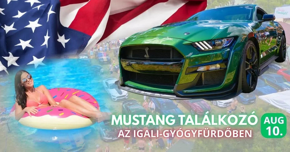 Mustang Találkozó az Igali-Gyógyfürdőben