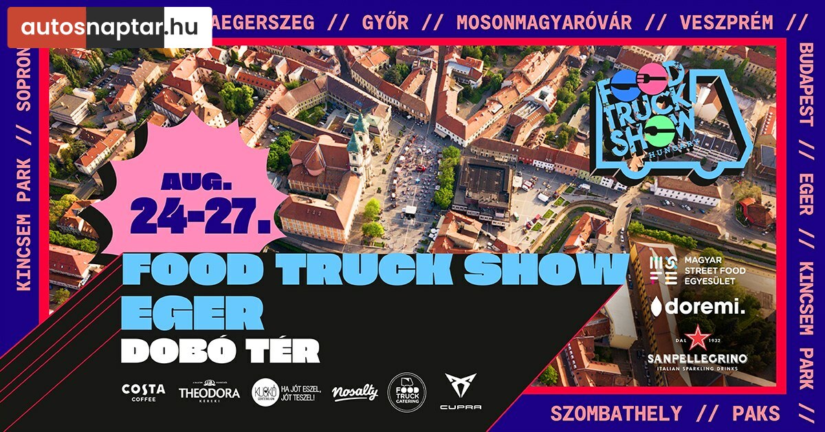 Food Truck Show - Eger 2023